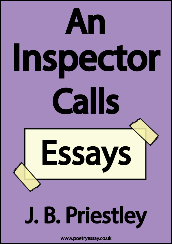 An Inspector Calls Essays - Grade 9 GCSE Essays