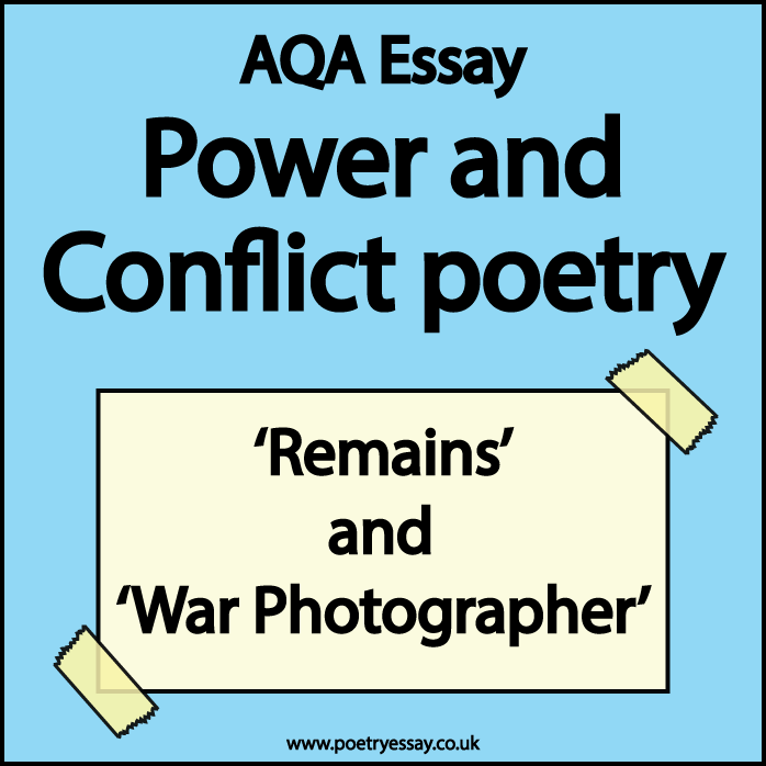 Power and Conflict poetry essay - Remains and War Photographer